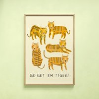 Go Get "Em Tiger Druck | Tiere Natur Motivierendes Kinderzimmer Coole Kinder-Typografie Spielzimmer Wand Kunst Wohnkultur Poster Go Get "Em Tiger Druck | Tiere Natur Motivierendes Kinderzimmer Coole Kinder-Typografie Spielzimmer Wand Kunst Wohnkultur Poster von darcieolleyshop
