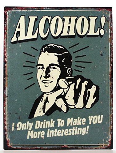 Blechschild Dekoschild Schild Alcohol I Only Drink Alkohol Bar Retro 33x25 cm von dekowonderland