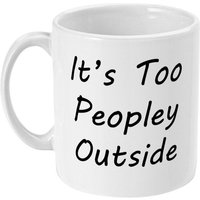 Es Ist Zu Peopley Außerhalb Becher - Kaffeebecher Humorvolle Anti-Social Stay Home Geschenk Es Ist Zu Peopley Außerhalb Becher - Kaffeebecher Humorvolle Anti-Social Stay Home Geschenk von designermugsonline