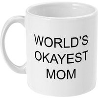 Welt Okayest Mama Becher - Kaffeebecher Geschenk Für Mütter Und von designermugsonline