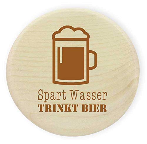 Glasabdeckung Holz "Spart Wasser - trinkt Bier" von die stadtmeister