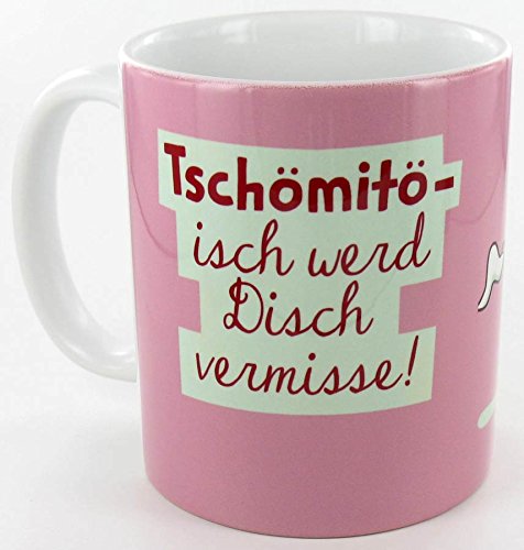 die stadtmeister Keramiktasse Tschömitö - isch werd Disch vermisse! - als Abschiedsgeschenk für echte Hessen von die stadtmeister