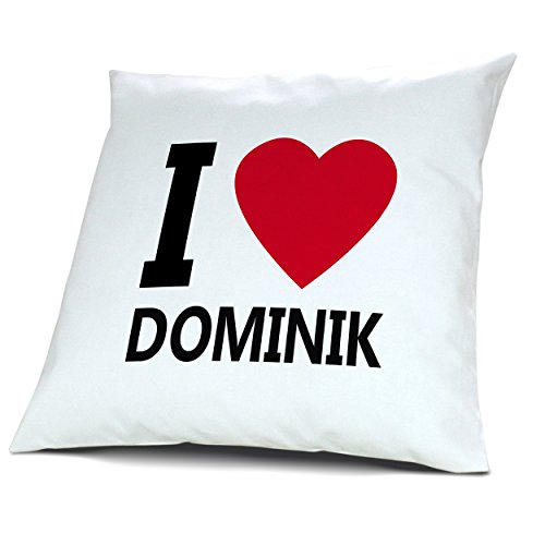 Kopfkissen Dominik, Kissen mit Füllung "I Love Dominik", 40 cm, 100% Baumwolle, Kuschelkissen, Liebeskissen, Namenskissen, Geschenkidee von digital print