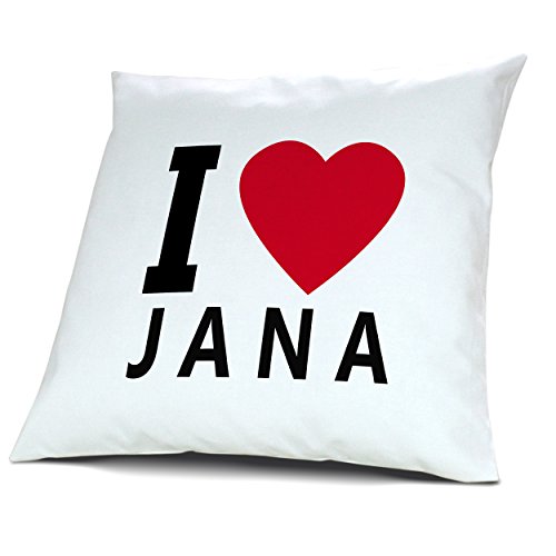 Kopfkissen Jana, Kissen mit Füllung "I Love Jana", 40 cm, 100% Baumwolle, Kuschelkissen, Liebeskissen, Namenskissen, Geschenkidee von digital print