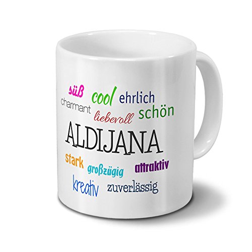 Tasse mit Namen Aldijana - Motiv Positive Eigenschaften - Namenstasse, Kaffeebecher, Mug, Becher, Kaffeetasse - Farbe Weiß von digital print