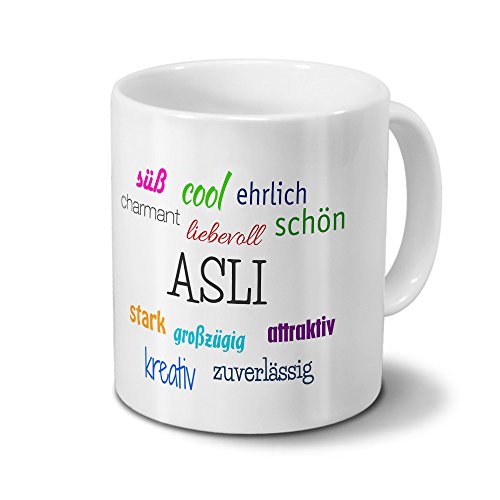 Tasse mit Namen Asli - Motiv Positive Eigenschaften - Namenstasse, Kaffeebecher, Mug, Becher, Kaffeetasse - Farbe Weiß von digital print