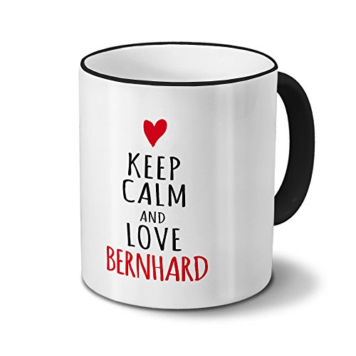 Tasse mit Namen Bernhard - Motiv "KEEP CALM" - Namenstasse, Kaffeebecher, Mug, Becher, Kaffeetasse - Farbe Schwarz von digital print