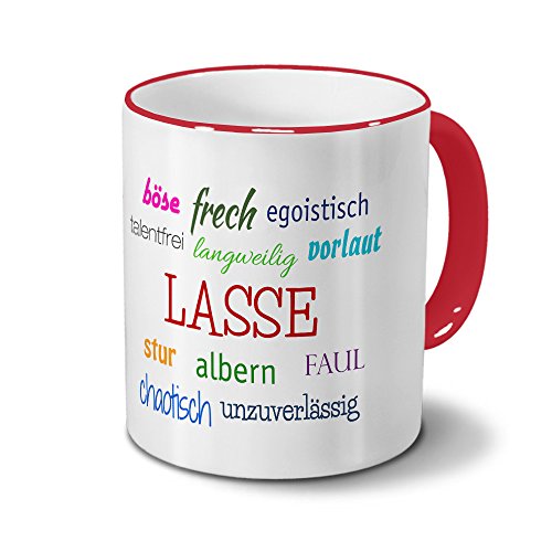 Tasse mit Namen Lasse - Negative Eigenschaften von Lasse - Namenstasse, Kaffeebecher, Mug, Becher, Kaffeetasse - Farbe Rot von digital print