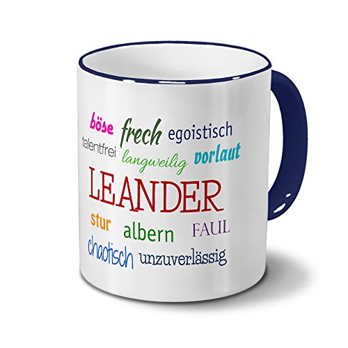 Tasse mit Namen Leander - Negative Eigenschaften von Leander - Namenstasse, Kaffeebecher, Mug, Becher, Kaffeetasse - Farbe Blau von digital print