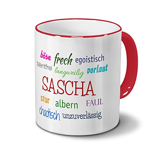 Tasse mit Namen Sascha - Negative Eigenschaften von Sascha - Namenstasse, Kaffeebecher, Mug, Becher, Kaffeetasse - Farbe Rot von digital print