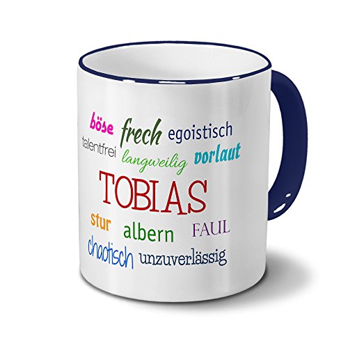 Tasse mit Namen Tobias - Negative Eigenschaften von Tobias - Namenstasse, Kaffeebecher, Mug, Becher, Kaffeetasse - Farbe Blau von digital print