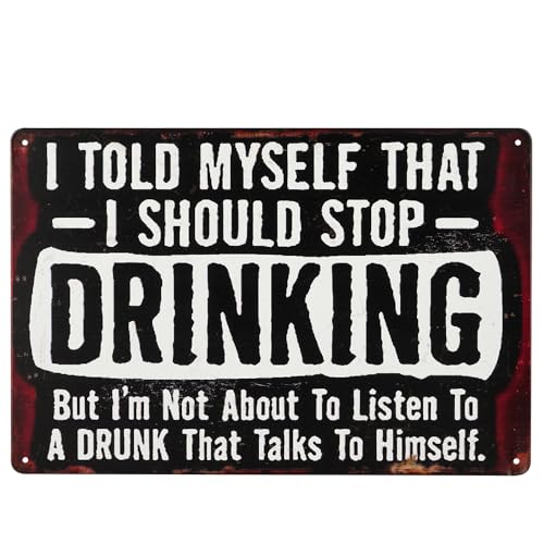 Vintage Style Trinkschild Wanddeko "I Told Myself That I Should Stop Drinking" Botschaft, 30x20cm, Schwarz und Rot Vintage Style Trinkschild Wanddeko "I Told Myself That I Should Stop Drinking" Botschaft, 30x20cm, Schwarz und Rot von dojune