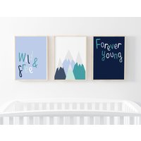 Kinderzimmer Poster 3Er Set Prints Junge Bilder Für Drucke Bergen Immer Jung Wild Und Frei von edieandjoehandmade