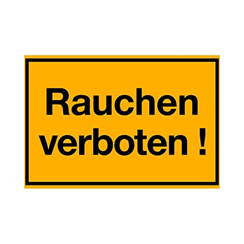 RAUCHEN VERBOTEN! (1 ST) 1,5MM HINWEISSCHILDER KUNSTSTOFF 20CM 30CM GELB von effix