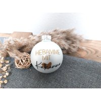 Weihnachtsgeschenk Hebamme - Personalisierte Weihnachtskugel Mit Name Und Verpackung Weihnachtsgeschenk Hebamme - Personalisierte Weihnachtskugel Mit Name Und Verpackung von eigenDEKOart