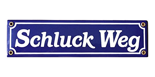 Schluck Weg Emaille Gag Schild 8 x 30 cm Emailschild blau. von elina-email-schilder