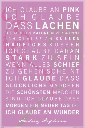 Motivational - Ich glaube an Pink Zitate Sprüche Motivations Poster, Druck, Poster - Grösse cm + 2 St Posterleisten Kunststoff 62 cm schwarz Motivational - Ich glaube an Pink Zitate Sprüche Motivations Poster, Druck, Poster - Grösse cm + 2 St Posterleisten Kunststoff 62 cm schwarz von empireposter