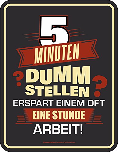empireposter 5 Minuten dumm Stellen - Blech-Schild Spruch - Blechschild 17x22 cm empireposter 5 Minuten dumm Stellen - Blech-Schild Spruch - Blechschild 17x22 cm von empireposter