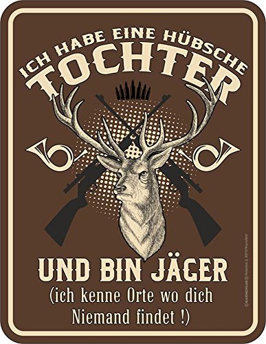 empireposter Jäger - Tochter - Blechschild mit Spruch, 4 Saugnäpfe - Blech-Schild Blech Schild Fun, Größe 17x22 von empireposter