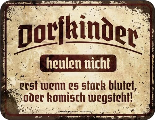 empireposter Magnet Spruch - Dorfleben - Dorfkinder heulen Nicht - Größe 9x7 geprägter Blechmagnet von empireposter