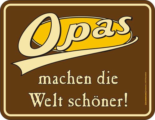 empireposter Opas Machen die Welt schöner - Blech-Schild Blechschild mit Spruch, 4 Saugnäpfe - Grösse 17x22 cm von empireposter