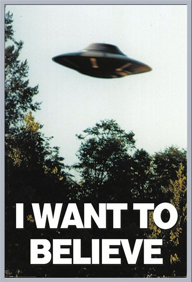 empireposter Poster X-files - I Want To Believe Poster, + Wechselrahmen Shinsuke® Maxi 61x91,5 Kunststoff silber, Acryl-Scheibe von empireposter