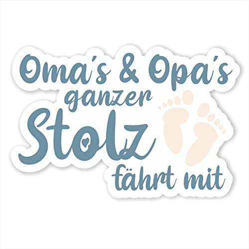 Oma und Opa´s ganzer Stolz fährt mit Auto Aufkleber 12 x 8 cm Folie Sticker Kids Baby lustig süß 40 schnuller Herz Fußabdruck Fuß Tuning Decal von folien-zentrum