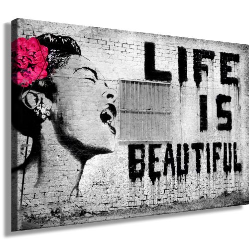 LIFE IS BEAUTIFUL "Banksy" Graffiti - Bild 100x70cm! Nr.893617 Bild fertig auf Keilrahmen ! Pop Art Gemälde Kunstdrucke, Wandbilder, Bilder zur Dekoration - Deko / Top 200 "Banksy" Streetart Wandbilder von fotoleinwand24