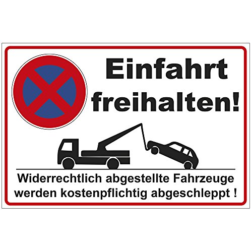 Schild 300x200 mm Einfahrt freihalten, stabil aus Alu/Dibond - 3 mm stark von geschenke-fabrik.de