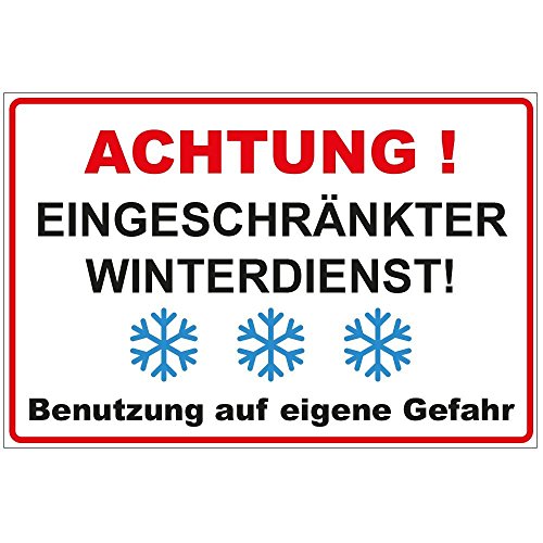 Schild Achtung - Eingeschränkter Winterdienst aus Alu/Dibond 200x140 mm - 3 mm stark von geschenke-fabrik.de