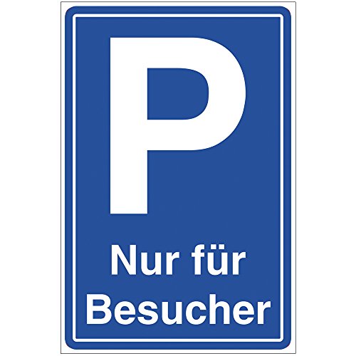 Schild Besucherparkplatz mit dem Text Nur für Besucher aus Alu/Dibond 200x300 mm - 3 mm stark von geschenke-fabrik.de