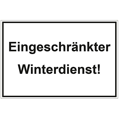 Schild Eingeschränkter Winterdienst aus Alu/Dibond 300x200 mm - 3 mm stark von geschenke-fabrik.de