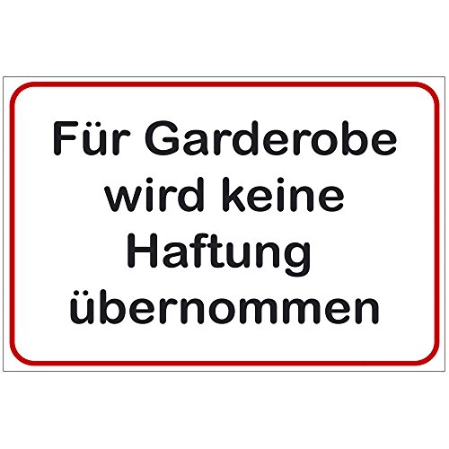 Schild Für Garderobe Wird Keine Haftung übernommen aus Alu/Dibond 140x200 mm - 3 mm stark von geschenke-fabrik.de