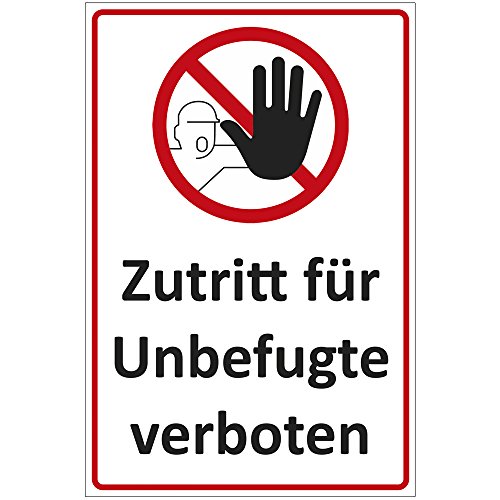 Schild Zutritt für Unbefugte verboten aus Alu/Dibond 200x300 mm - 3 mm stark von geschenke-fabrik.de