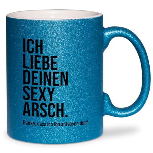 glitzertassen.de® | Ich liebe deinen sexy Arsch | Tasse mit Glitzer | Geschenkidee | Lustige Sprüche | Kaffeebecher | Keramik | 330 ml | Blau von glitzertassen-de