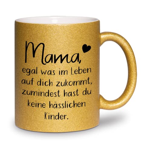 glitzertassen.de® | Mama, egal was im Leben auf dich zukommt | Tasse mit Glitzer | Geschenkidee | Muttertag | Lustige Sprüche | Mama | Kaffeebecher | Keramik | 330 ml | Gold von glitzertassen-de