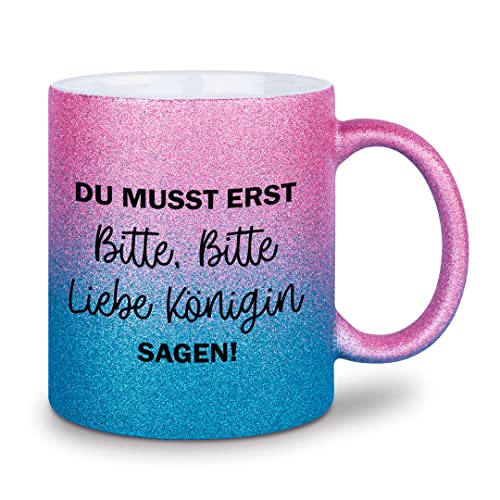 glitzertassen.de® | Du musst erst bitte bitte liebe Königin sagen | Tasse mit Glitzer | Geschenkidee | Prinzessin | Roséblau von glitzertassen-de