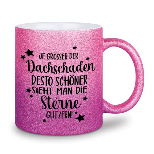 glitzertassen.de® | Je größer der Dachschaden desto schöner sieht man die Sterne glitzern! | Tasse mit Glitzer | Geschenkidee (Roséviolett) von glitzertassen-de