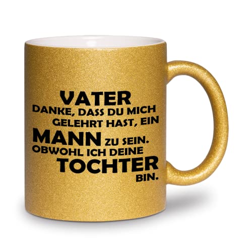 glitzertassen.de® | Vater danke, dass du mich gelehrt hast ein Mann zu sein | Tasse mit Glitzer | Geschenkidee | Gold von glitzertassen-de