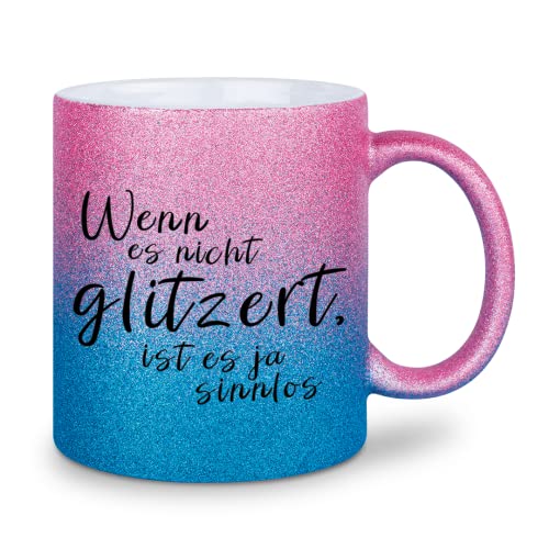 glitzertassen.de® | Wenn es nicht glitzert ist es ja sinnlos | Tasse mit Glitzer | Geschenkidee | Roséblau von glitzertassen-de