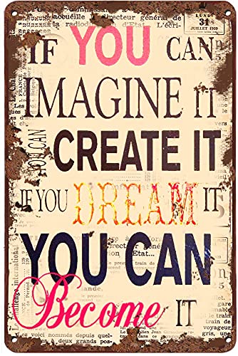 If Your Can Imagine It You Can Create It If You Dream It You Can Be It Retro Blechschild Vintage Bar Schilder für Bars, Restaurants, Cafés, Pubs Schild Geschenk für Männer Frauen 20 cm x 30 cm CF-17 If Your Can Imagine It You Can Create It If You Dream It You Can Be It Retro Blechschild Vintage Bar Schilder für Bars, Restaurants, Cafés, Pubs Schild Geschenk für Männer Frauen 20 cm x 30 cm CF-17 von graman