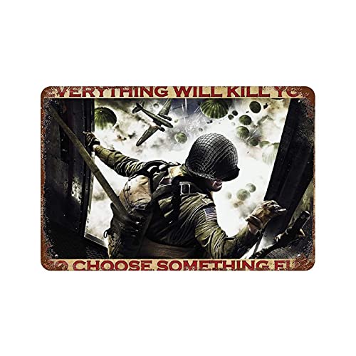 Retro Blechschild Veteran Metall Blechschild Everything Will Kill You So Choose Something Fun Military Wall Art Soldier Metal Tin Sign Veteran's Day Gift Military Gift 8 30,5 cm Retro Blechschild Veteran Metall Blechschild Everything Will Kill You So Choose Something Fun Military Wall Art Soldier Metal Tin Sign Veteran's Day Gift Military Gift 8 30,5 cm von graman