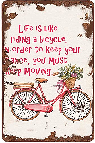 graman Blechschild mit der Aufschrift ''Life is Like Riding a Bicycle, to Keep Your Balance You Must Keep Move'', Retro-Wanddekoration für Bars, Restaurants, Cafés, Pubs, Geschenk für Männer und graman Blechschild mit der Aufschrift ''Life is Like Riding a Bicycle, to Keep Your Balance You Must Keep Move'', Retro-Wanddekoration für Bars, Restaurants, Cafés, Pubs, Geschenk für Männer und von graman