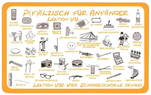 Frühstücksbrettchen "Pfälzisch für Anfänger VII - VIII" - Pfälzer Mundart von haardtware