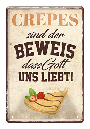 Blechschild Crepes sind der Beweis - Retro Deko Schild - Metallschild Krepp Crepe Pfannkuchen Genießer - Dekoration Küche Crepiere Imbiss Crepe Stand Crepesstand Markt Kirmes Weihnachtsmarkt - 20x30cm von helges-shop