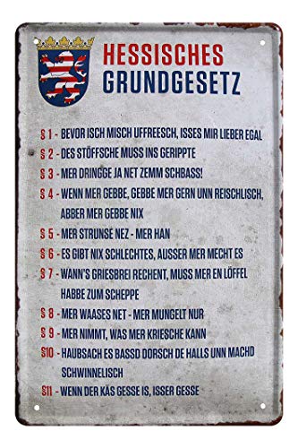 Blechschild Hessisches Grundgesetz - Metallschild Bundesland Hessen - Hessen Wappen - Retro Deko hessische Sprüche Dialekt Mundart - lustiges Geschenk für Hessen oder Zugereiste Zugezogene - 20x30cm von helges-shop