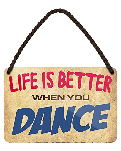Life is Better When You Dance - Retro Deko Hängeschild mit Kordel und Saugnapf - Dekoration Tanzstudio Tanzschule Disco Hip Hop - 18x12cm von helges-shop