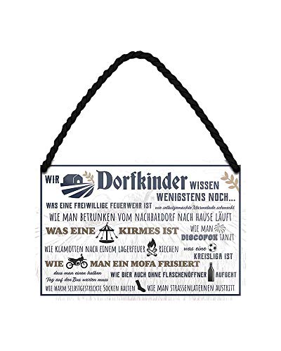 Wir Dorfkinder wissen wenigstens noch - Hängeschild mit Kordel und Saugnapf - Schild Fußball Feuerwehr Traktor Kirmes Fans - witzige Deko Partyraum Partykeller - Geschenk Nachbarn Freunde - 18x12cm von helges-shop