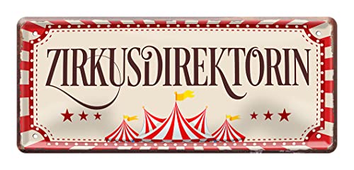 Zirkusdirektorin Blechschild - Deko Schild im Retro Vintage Look - lustige Schilder Geschenkidee für Mutter Mama Oma Chefin Lehrerin Erzieherin - Türschild oder Wanddeko für Schule Anstalt - 28x12cm von helges-shop