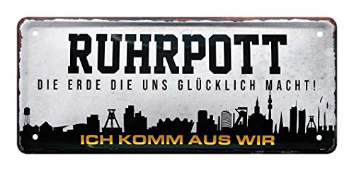 helges-shop Ruhrpott - Die Erde die Uns glücklich Macht - Ich komm aus wir - Retro Deko Blechschild - Geschenk für Leute aus dem Ruhrgebiet Pott - Dekoration Bude Trinkhalle Garage - 28x12cm von helges-shop